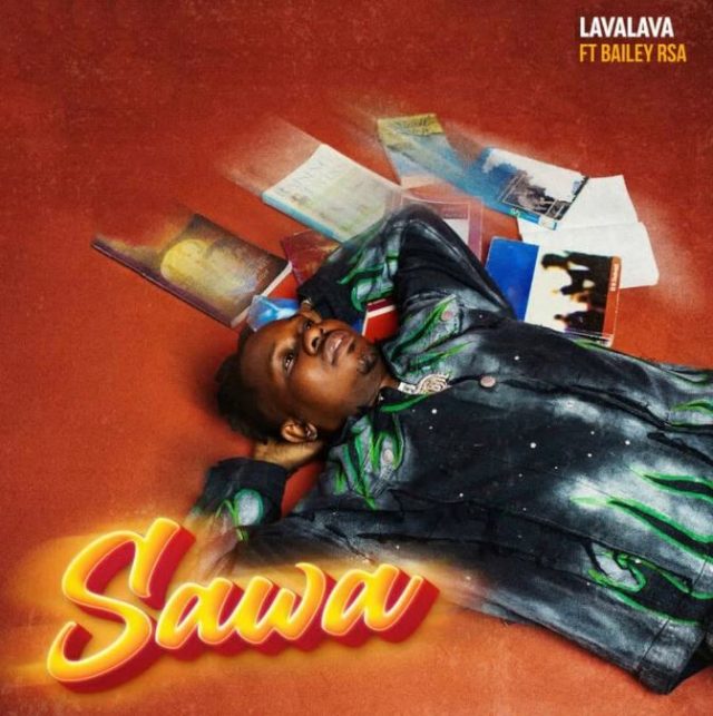 Lava Lava Ft. Bailey RSA – Sawa