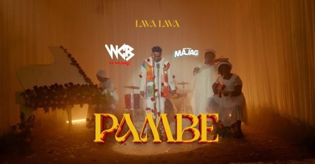 LyricVideo Lava Lava – Pambe Tu