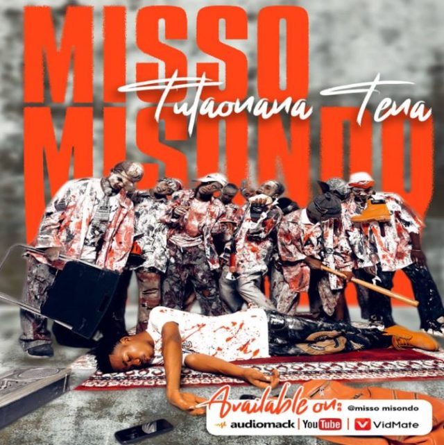 Misso misondo – TUTAONANA TENA