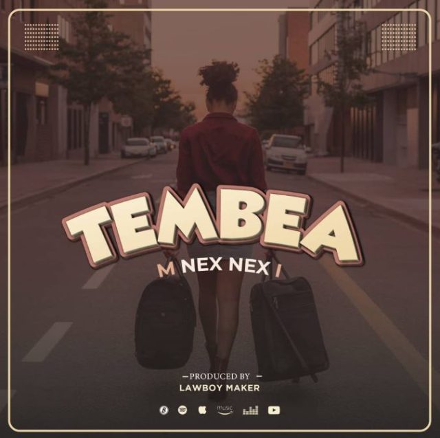 M Nex Nex I – Tembea