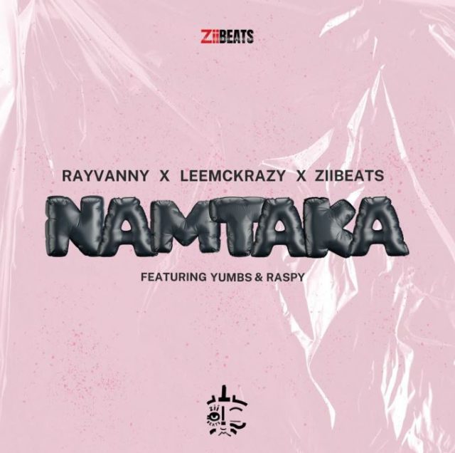 Rayvanny Ft. Raspy & Yumbs – Namtaka