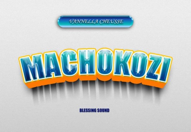 Vanella Cheusse – MACHOKOZI