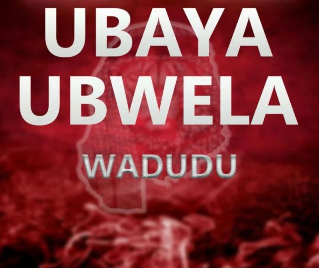 Wadudu – Ubaya Ubwela