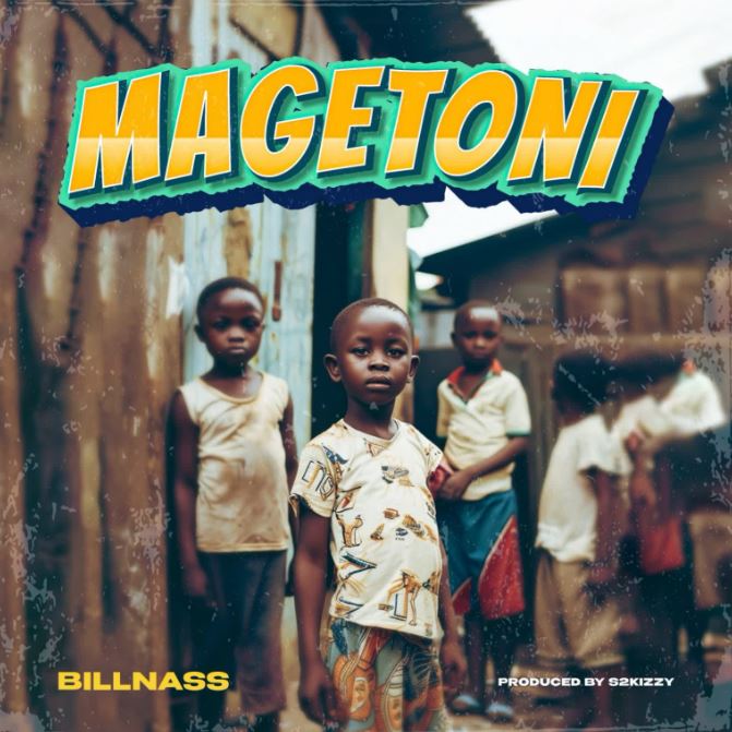 AUDIO | Billnass – Magetoni | Download Mp3