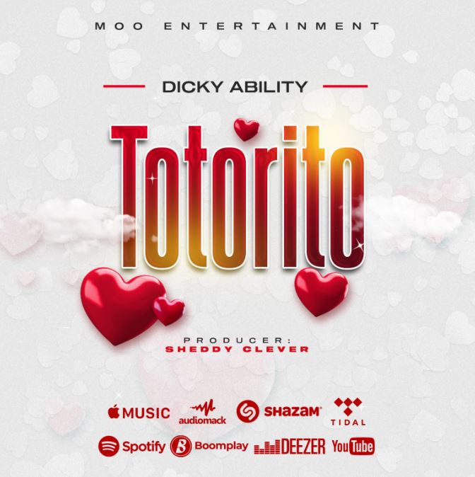 AUDIO | Dicky Ability – Totorito | Download Mp3