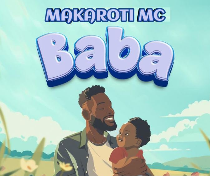 AUDIO | Makaroti Mc – Baba | Download Mp3