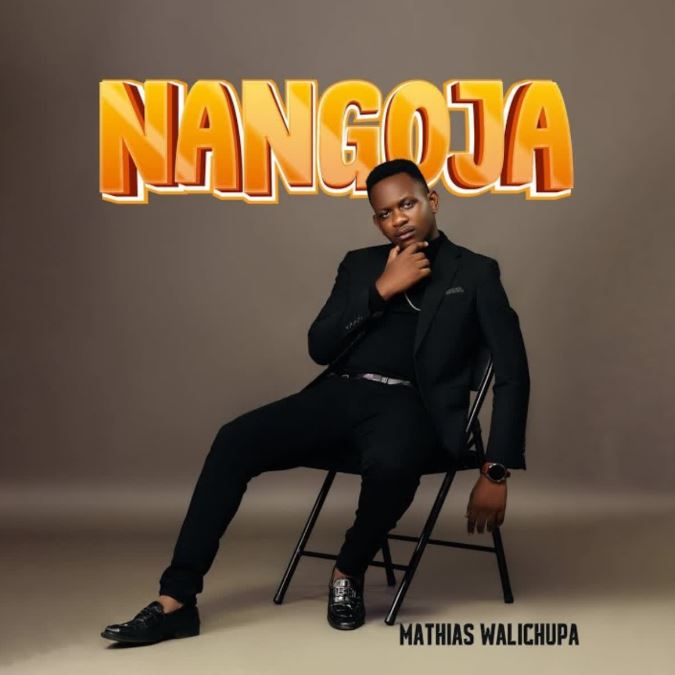 AUDIO | Mathias Walichupa – Nangoja | Download Mp3