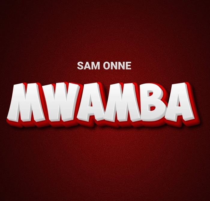 AUDIO | Sam Onne – Mwamba | Download Mp3